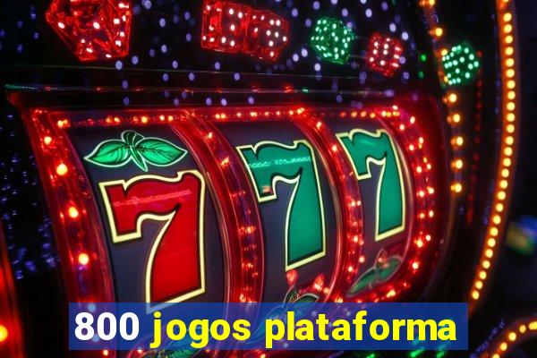 800 jogos plataforma